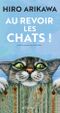 Au revoir les chats !