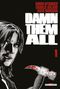 Damn Them All, tome 1