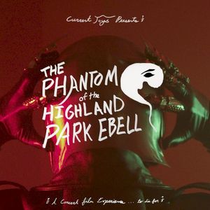The Phantom of the Highland Park Ebell (OST)