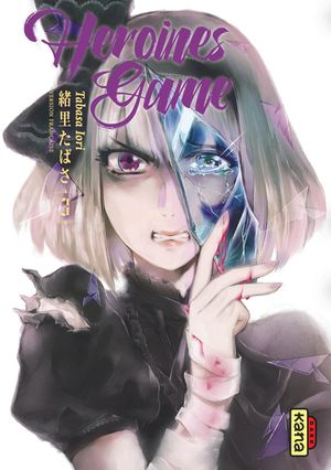 Heroines Game, tome 3