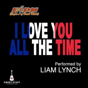 I Love You All the Time (Play It Forward Campaign) (Single)