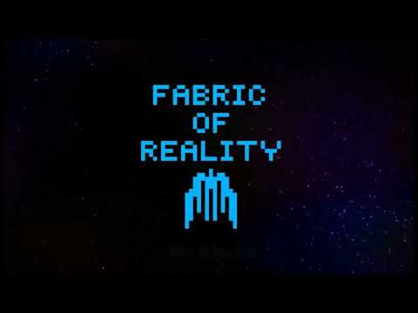 Fabric of Reality