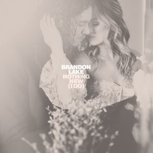 Nothing New (I Do) [Wedding Version] (Single)
