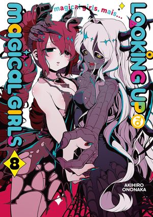Looking up to Magical Girls, tome 8