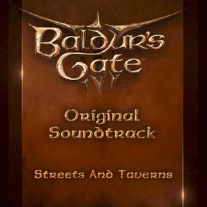 Baldur's Gate 3 (Original Game Soundtrack): Streets and Taverns (OST)