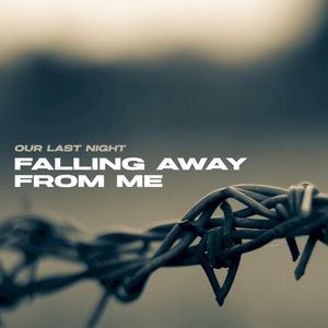 Falling Away from Me (Single)