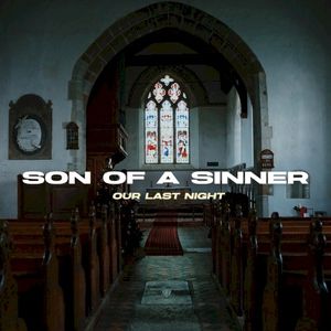 Son Of A Sinner (Single)