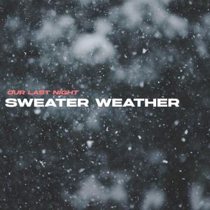 Sweater Weather (Single)