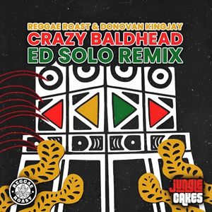 Crazy Baldhead (Ed Solo remix)
