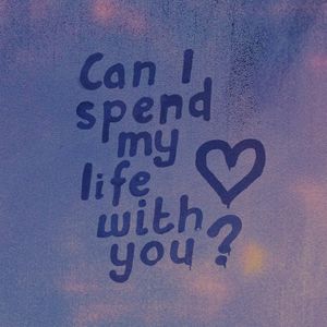 can I spend my life with you? (EP)