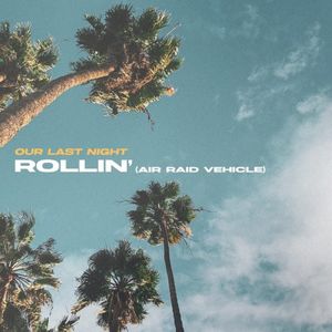 Rollin' (Air Raid Vehicle) (Single)