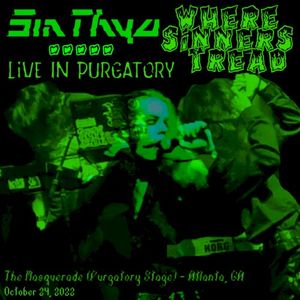 Where Sinners Tread: Live in Purgatory (Live)