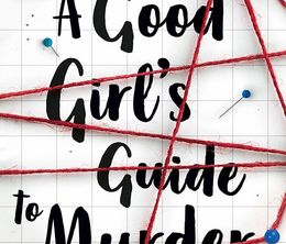 image-https://media.senscritique.com/media/000021923393/0/a_good_girl_s_guide_to_murder.jpg