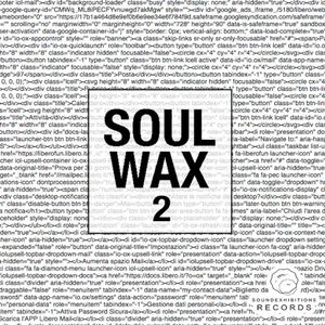 Soul Wax 2