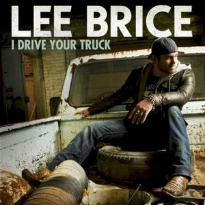 I Drive Your Truck (Single)