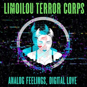 Analog Feelings, Digital Love