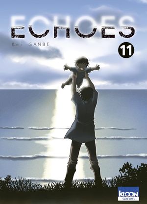Echoes, tome 11