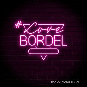#Lovebordel (EP)