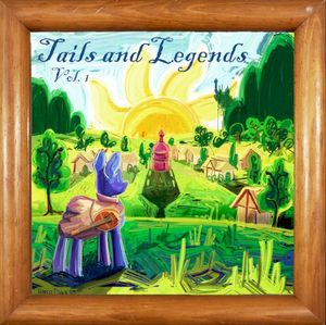Tails and Legends, Volume 1