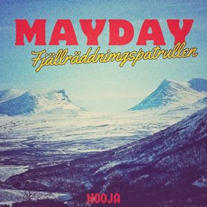 Mayday (fjällräddningspatrullen) (Single)