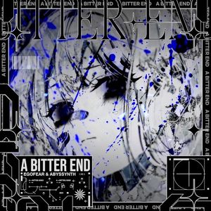 A Bitter End (Single)