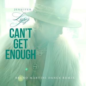Can’t Get Enough (Bruno Martini remix)