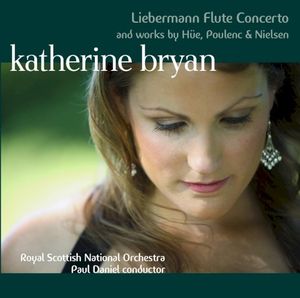 Liebermann Flute Concerto and Works by Hüe, Poulenc and Nielsen