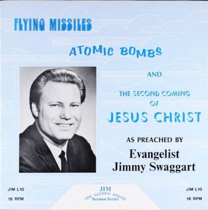 Flying Missiles Atomic Bombs and the Second Coming of Jesus Christ