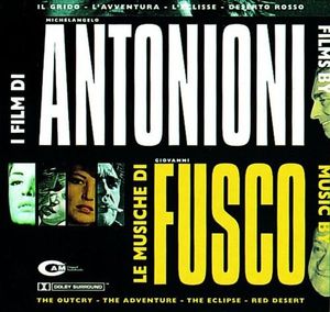 I film di Antonioni, le musiche di Fusco