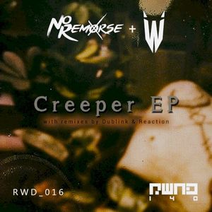 Creeper (Reaction Remix)