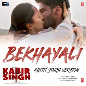 Bekhayali (Arijit Singh Version) [From “Kabir Singh”] (OST)