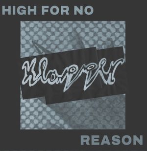 High For No Reason