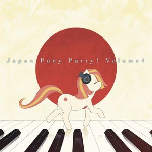 Japan Pony Party! vol.4