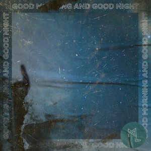 Good Morning and Good Night (EP)