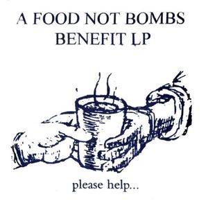 A Food Not Bombs Benefit LP