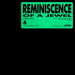 Reminiscence Of A Jewel (Single)