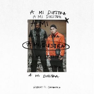 A MI DIESTRA (Single)