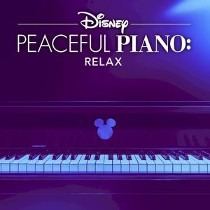 Disney Peaceful Piano: Relax (EP)