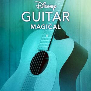 Disney Guitar: Magical (Single)