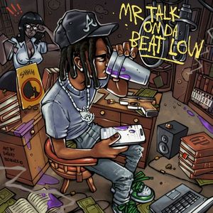 Mr. Talk on da Beat Low (EP)