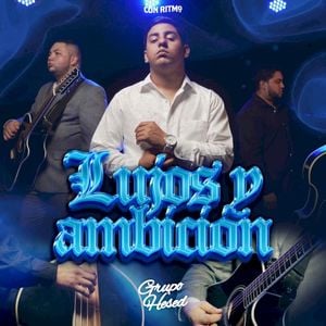 Lujos y Ambición (Single)