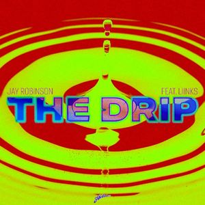 The Drip (Single)