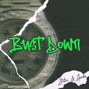 Bust Down (Single)