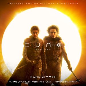 A Time of Quiet Between the Storms / Harvester Attack (from “Dune: Part Two”) (OST)