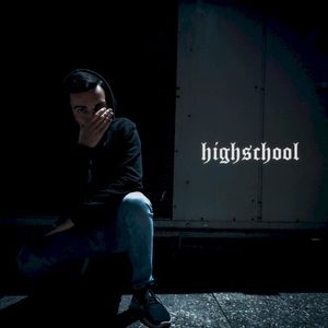 Highschool (Single)