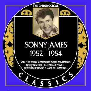 The Chronogical Classics: Sonny James 1952-1954
