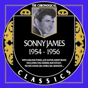The Chronogical Classics: Sonny James 1954-1956