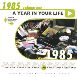 A Year in Your Life: 1985, Volume One