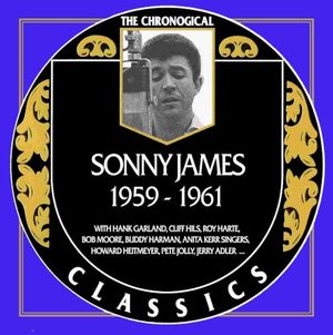 The Chronogical Classics: Sonny James 1959-1961