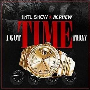 I Got Time Today (Single)